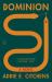 Dominion : A Novel