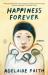 Happiness Forever : A Novel Happiness Forever : A Novel