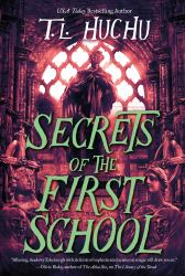Secrets of the First School