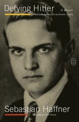 Defying Hitler : A Memoir