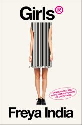 Girls® : Generation Z and the Commodification of Everything