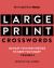 New York Times Games Large-Print Crosswords Volume 4 : 120 Easy to Hard Puzzles to Keep You Sharp