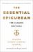 The Essential Epicurean : The Classic Writings