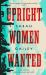 Upright Women Wanted Upright Women Wanted