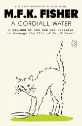 A Cordiall Water : A Garland of Odd and Old Receipts to Assuage the Ills of Man and Beast