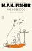 The Boss Dog : A Story of Provence The Boss Dog : A Story of Provence