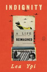 Indignity : A Life Reimagined