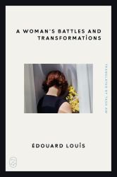 A Woman's Battles and Transformations