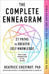 The Complete Enneagram : 27 Paths to Greater Self-Knowledge