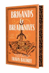 Brigands and Breadknives