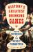 History's Greatest Drinking Games : From the Notorious to the Wisely Forgotten