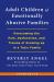 Adult Children of Emotionally Abusive Families : Overcoming the Pain, Dysfunction, and Trauma of Growing up in a Toxic Family