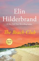 The Beach Club : A Novel