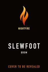Slewfoot : Deluxe Limited Edition