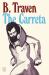 The Carreta : A Novel The Carreta : A Novel