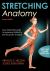 Stretching Anatomy