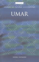 Umar : Makers of Islamic Civilization