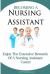 Becoming a Nursing Assistant : Enjoy the Extensive Rewards of a Certified Nursing Assistant Career