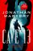 Cave 13 : A Joe Ledger and Rogue Team International Novel