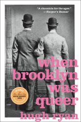 When Brooklyn Was Queer : A History