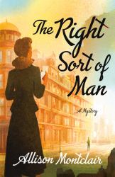 The Right Sort of Man : A Sparks and Bainbridge Mystery