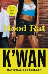 Hood Rat : A Novel