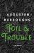 Toil and Trouble : A Memoir