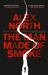 The Man Made of Smoke : A Novel The Man Made of Smoke : A Novel