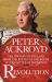 Revolution : The History of England from the Battle of the Boyne to the Battle of Waterloo