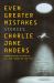 Even Greater Mistakes : Stories
