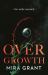Overgrowth