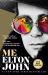 Me : Elton John Official Autobiography