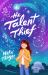 The Talent Thief The Talent Thief
