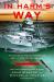 In Harm's Way (Young Readers Edition) : The Sinking of the USS Indianapolis and the Story of Its Survivors