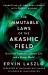 The Immutable Laws of the Akashic Field : Universal Truths for a Better Life and a Better World