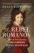 The Rebel Romanov : Julie of Saxe-Coburg, the Empress Russia Never Had