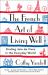 The French Art of Living Well : Finding Joie de Vivre in the Everyday World