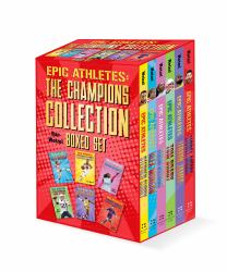 Epic Athletes: the Champions Collection Boxed Set : (Stephen Curry, Alex Morgan, Serena Williams, Tom Brady, Lebron James, Lionel Messi)