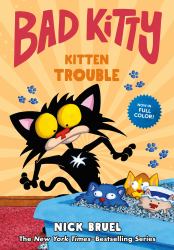 Bad Kitty: Kitten Trouble (full-Color Edition)
