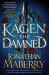 Kagen the Damned : A Novel