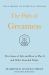 The Path of Greatness: the Game of Life and How to Play It and Other Essential Works : (the Library of Spiritual Wisdom)