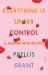 Everything Is under Control : A Memoir with Recipes