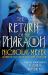The Return of the Pharaoh : From the Reminiscences of John H. Watson, M. D.