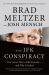 The JFK Conspiracy : The Secret Plot to Kill Kennedy--And Why It Failed
