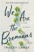 We Are the Brennans : A Novel We Are the Brennans : A Novel