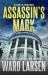Assassin's Mark : A David Slaton Novel