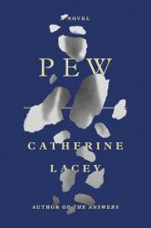 Pew : A Novel