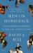 Men on Horseback : The Power of Charisma in the Age of Revolution