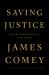 Saving Justice : Truth, Transparency, and Trust Saving Justice : Truth, Transparency, and Trust
