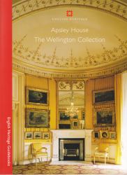 Apsley House the Wellington Collection